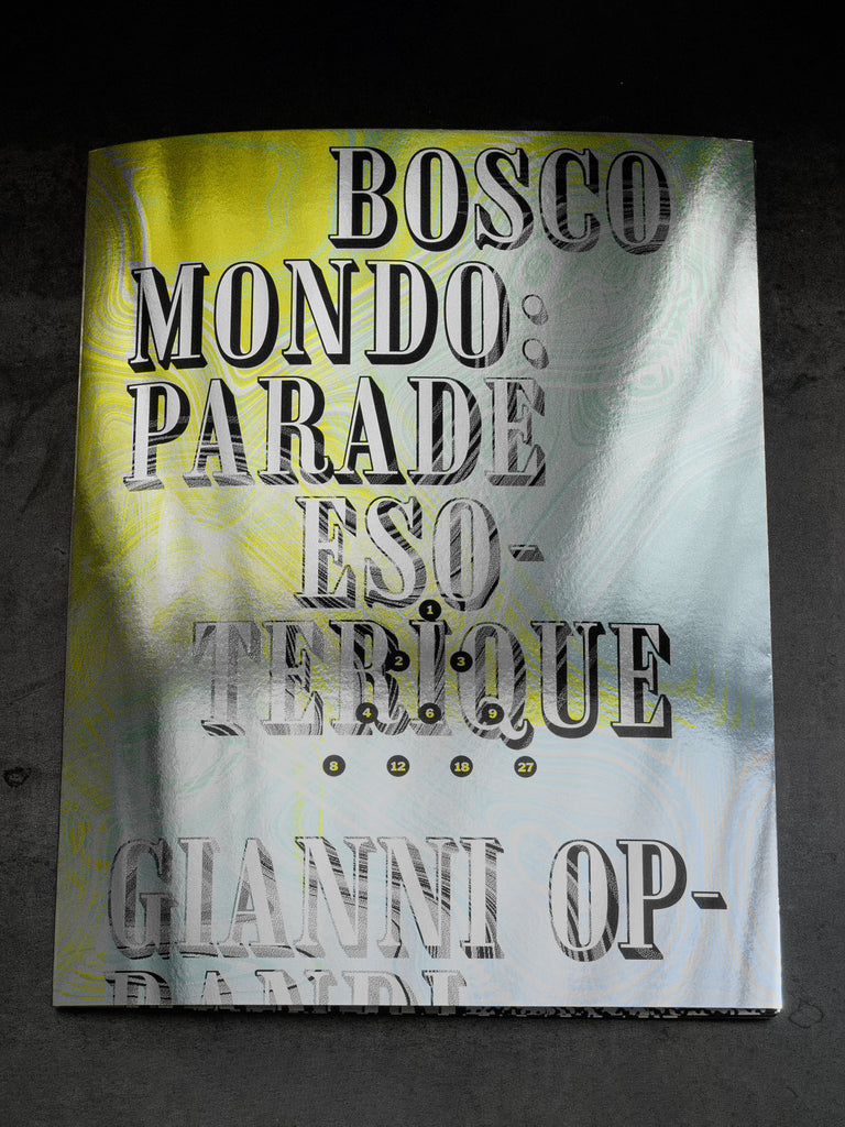 "Bosco Mondo: Parade Ésotérique" Book by Gianni Oprandi